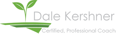 Dale Kershner – Certified, Professional Coach